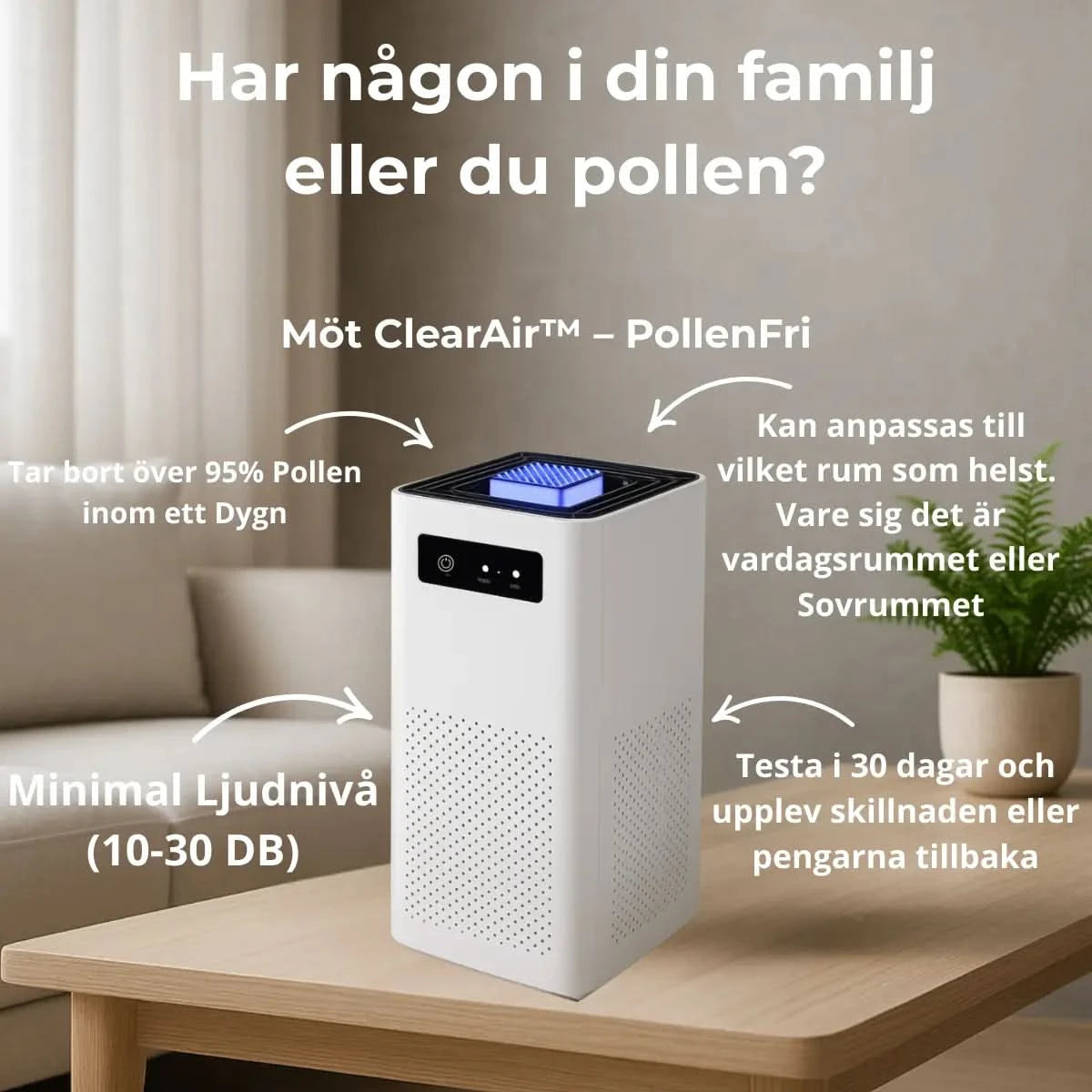 ClearAir™ – Luftrenaren För Dig Med Pollenallergi